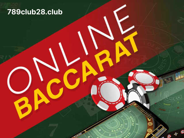 Tổng quan về cách chơi bài Baccarat 789Club cho tân thủ